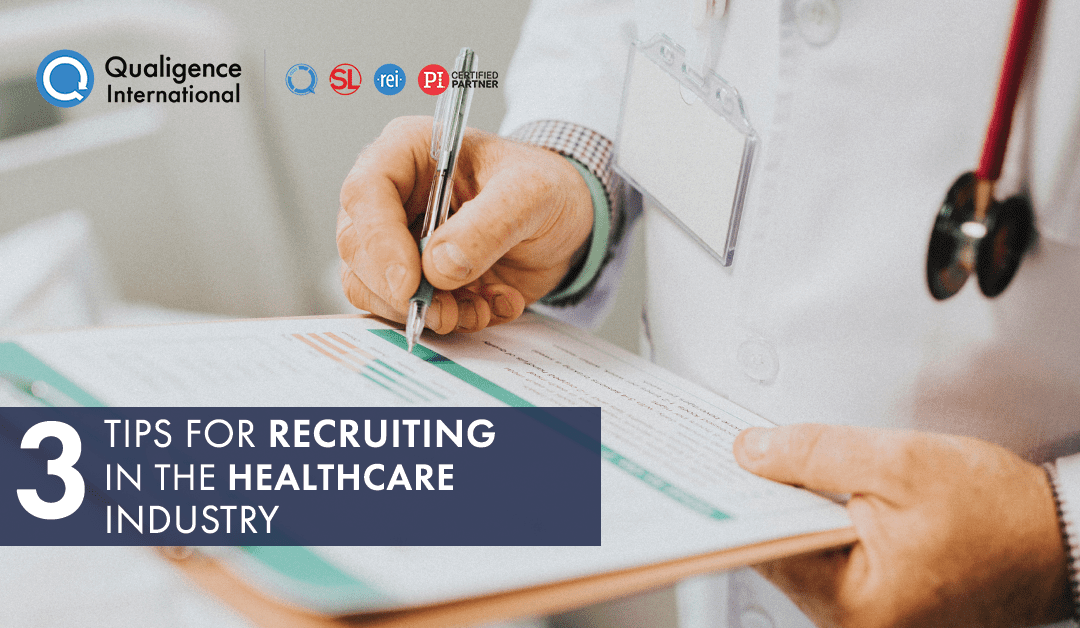 3 Tips for Recruiting in the Healthcare Industry