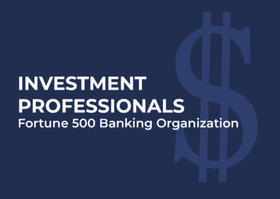 Investment Professional for Fortune 500  Banking Organization