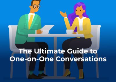 The Ultimate Guide to One on One Conversations