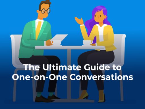 The Ultimate Guide to One on One Conversations